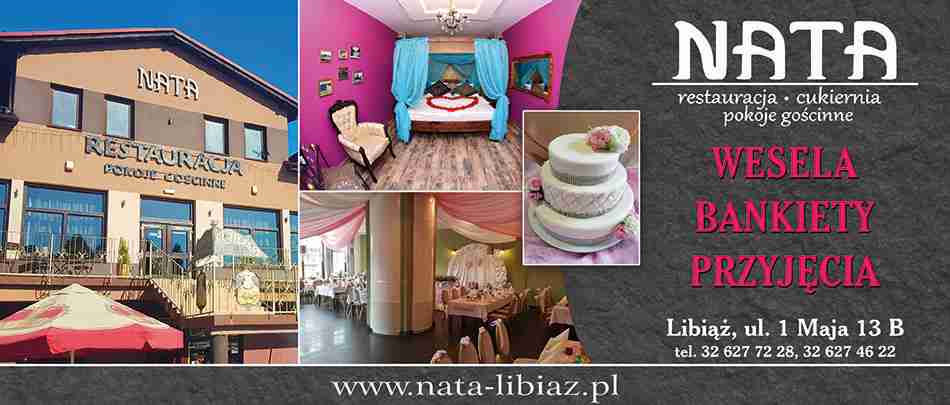 "NATA" Restauracja Pokoje gościnne - organizacja wesel CHRZANÓW cukiernia CHRZANÓW